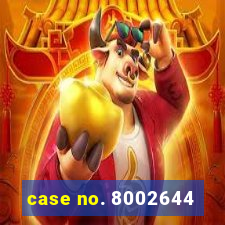 case no. 8002644