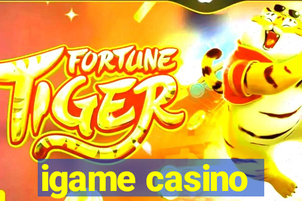 igame casino