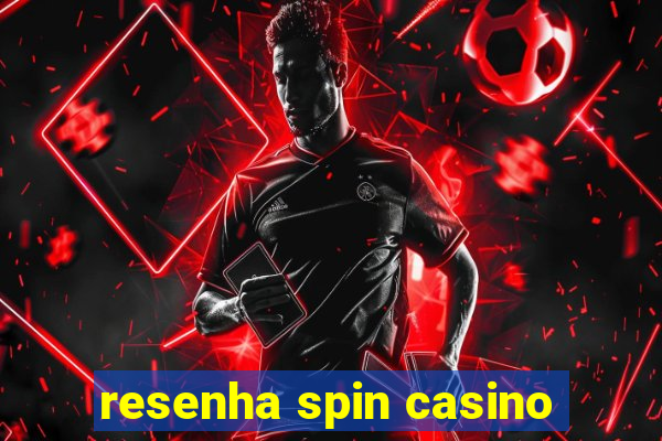 resenha spin casino