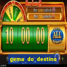 gema do destino c贸digos 2024