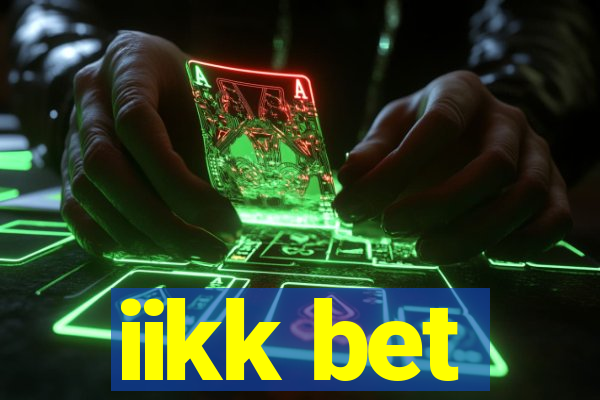 iikk bet