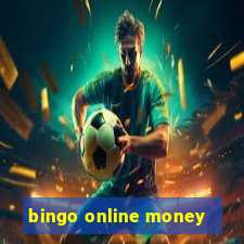 bingo online money