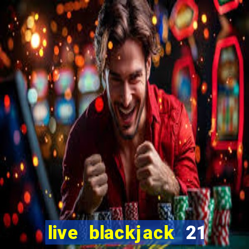 live blackjack 21 l wynnbet