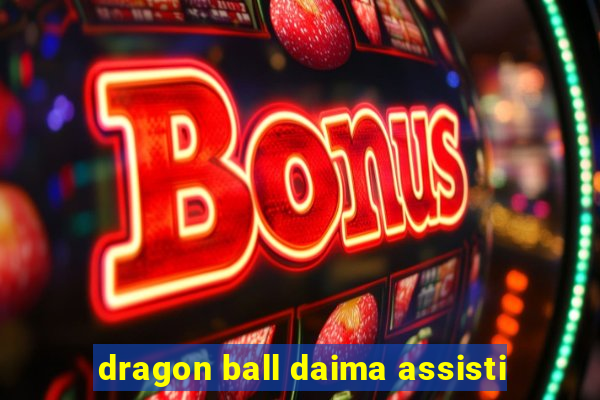 dragon ball daima assisti