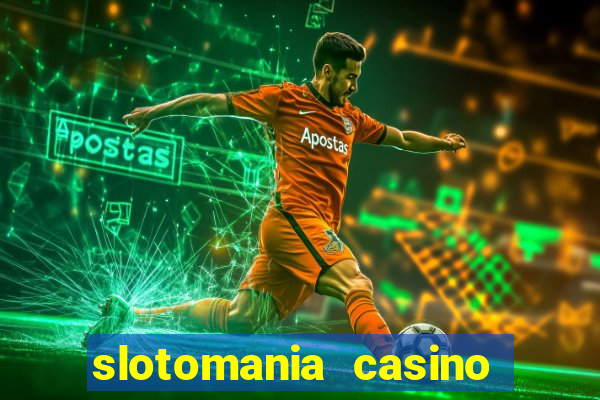 slotomania casino slots games