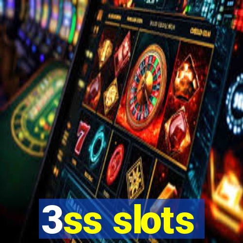 3ss slots