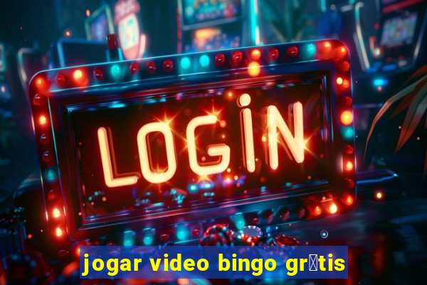 jogar video bingo gr谩tis