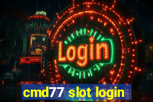 cmd77 slot login