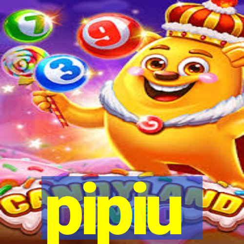 pipiu