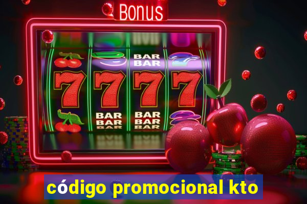 código promocional kto