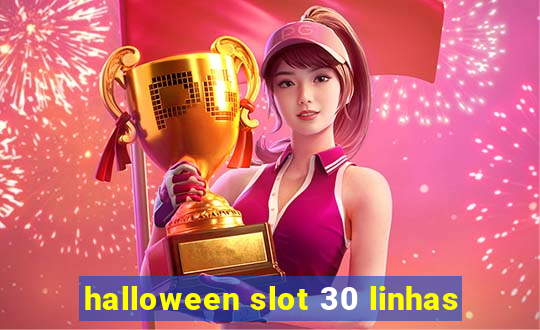 halloween slot 30 linhas