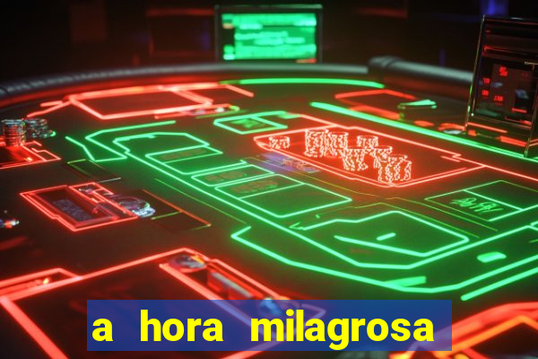 a hora milagrosa livro pdf download