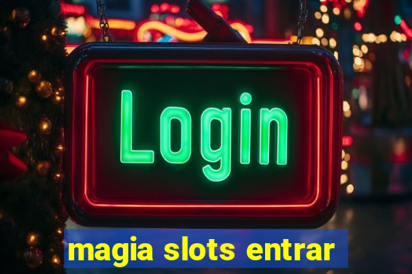 magia slots entrar