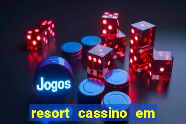 resort cassino em minas gerais