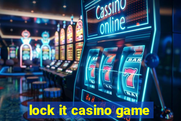 lock it casino game