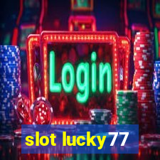 slot lucky77