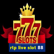 rtp live slot 88