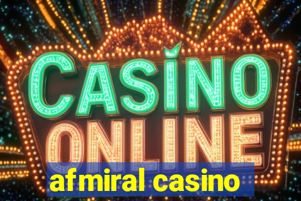 afmiral casino