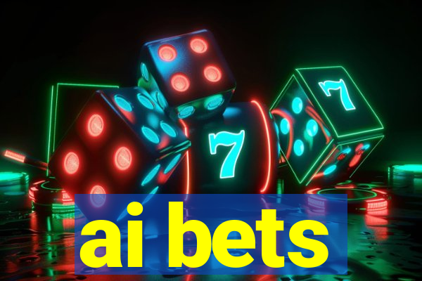 ai bets