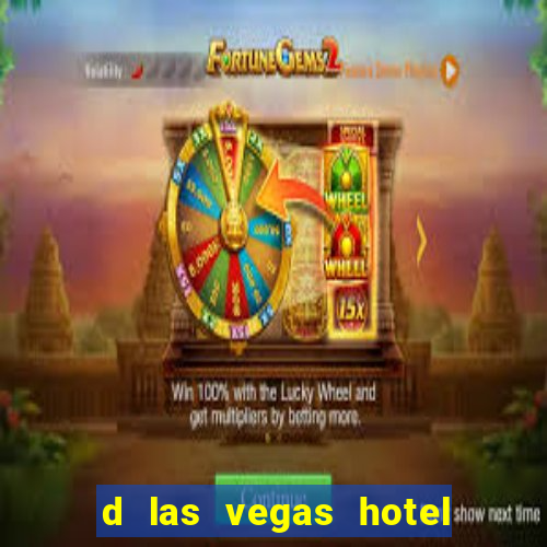 d las vegas hotel and casino