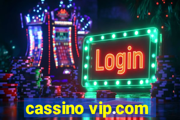 cassino vip.com