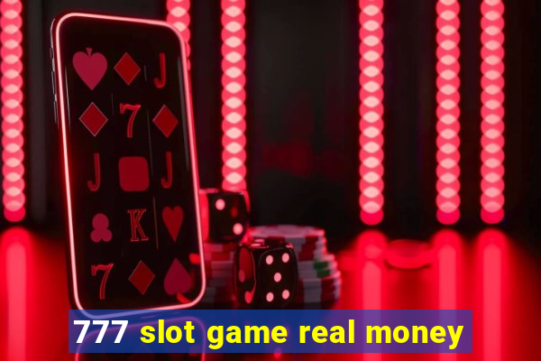 777 slot game real money