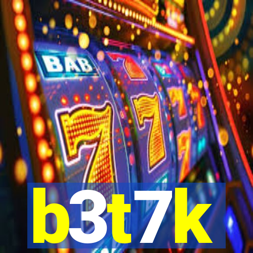 b3t7k