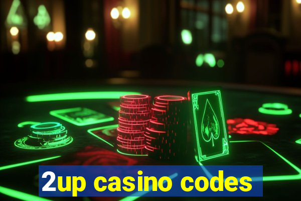 2up casino codes