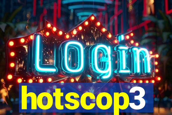 hotscop3