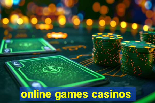 online games casinos