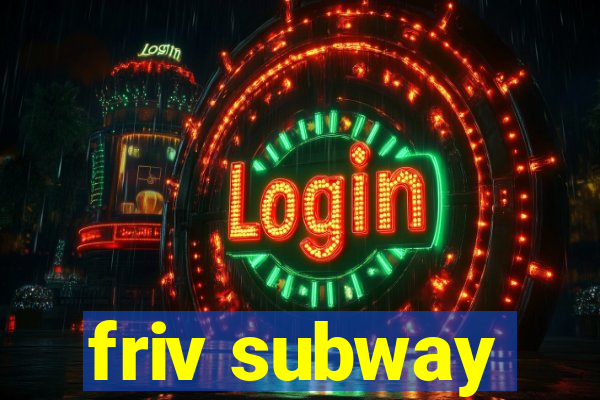 friv subway