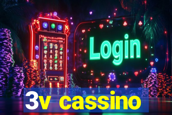 3v cassino