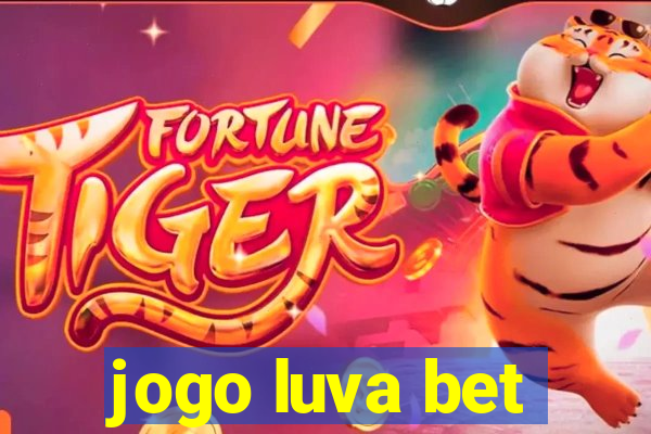 jogo luva bet