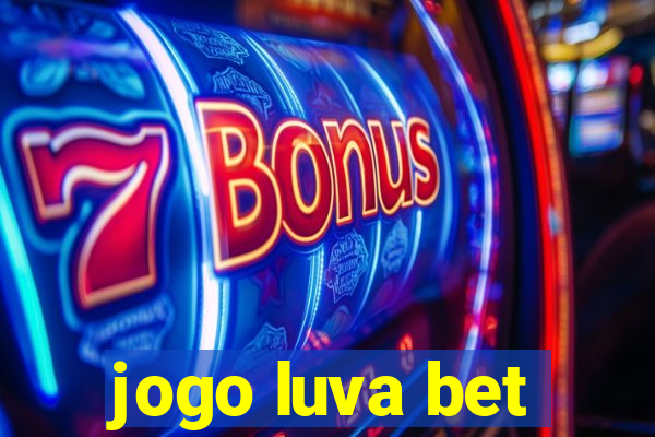 jogo luva bet