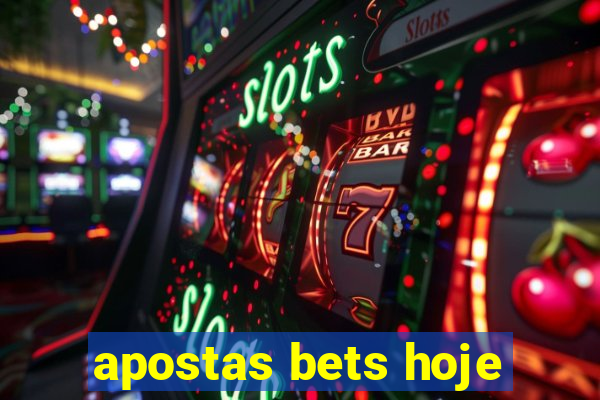 apostas bets hoje