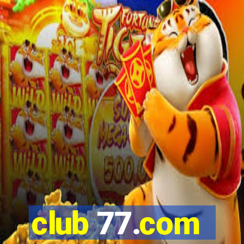 club 77.com