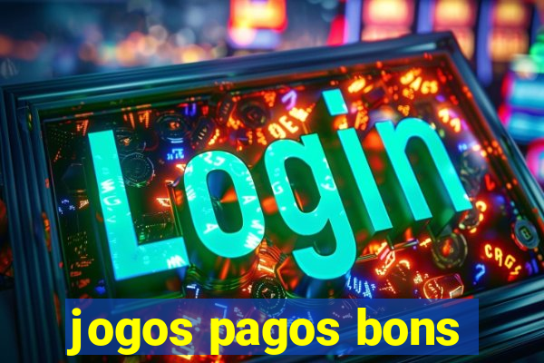 jogos pagos bons