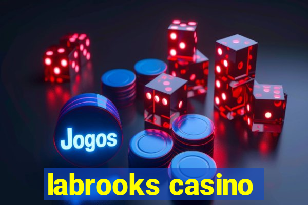 labrooks casino