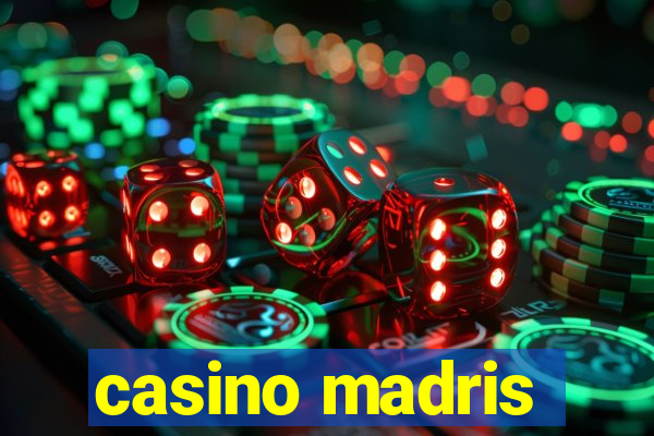 casino madris