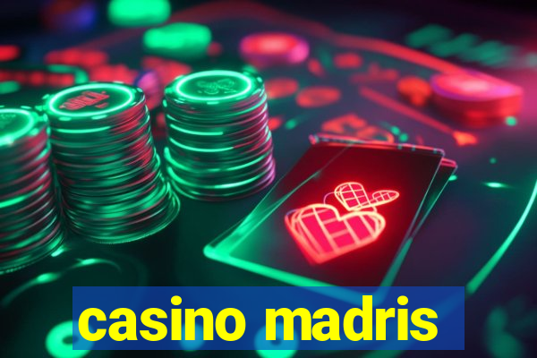 casino madris