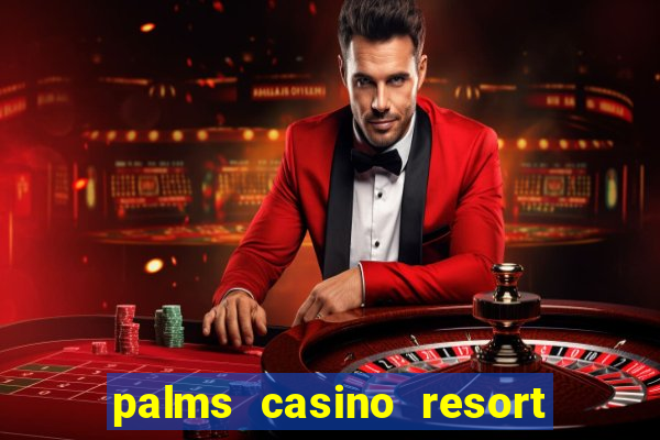 palms casino resort las vegas