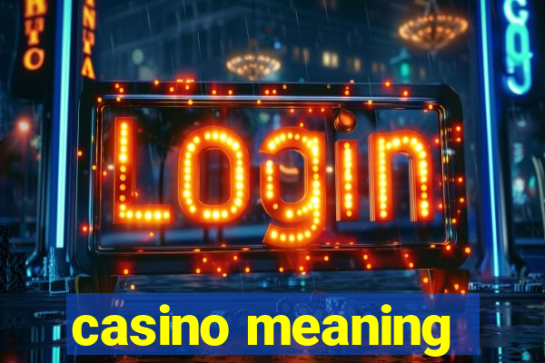 casino meaning