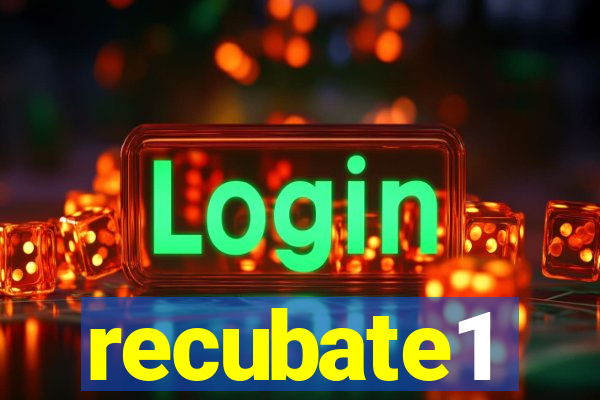 recubate1