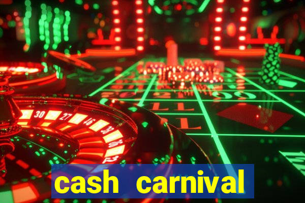 cash carnival casino slots