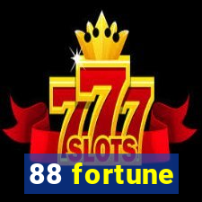 88 fortune