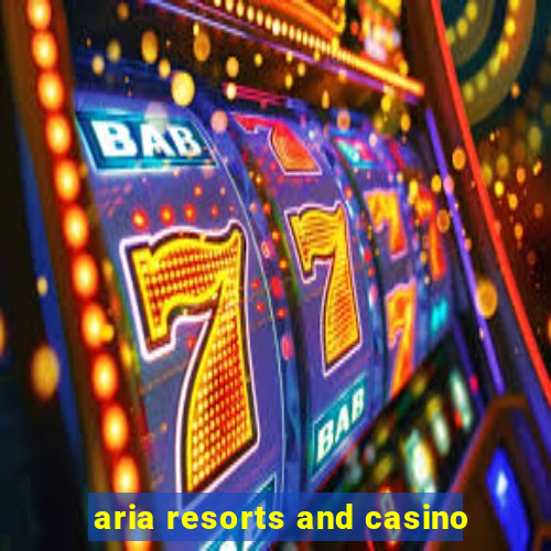 aria resorts and casino