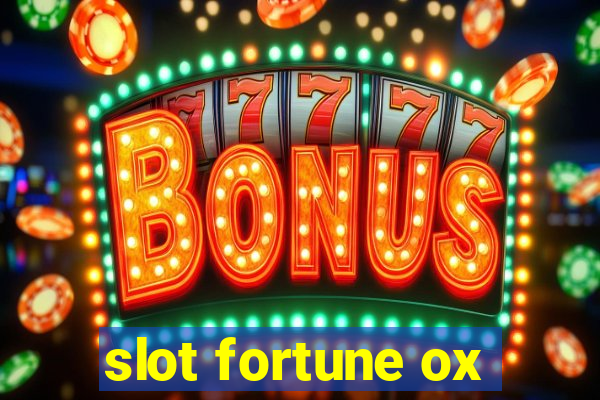 slot fortune ox