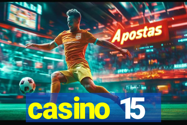 casino 15