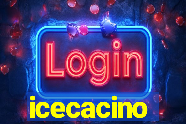 icecacino