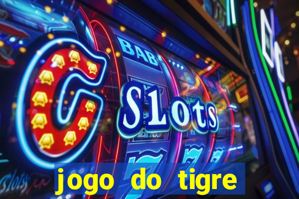 jogo do tigre deposito de 5 reais